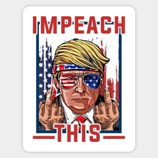 Impeach This Trump 2020 Sticker